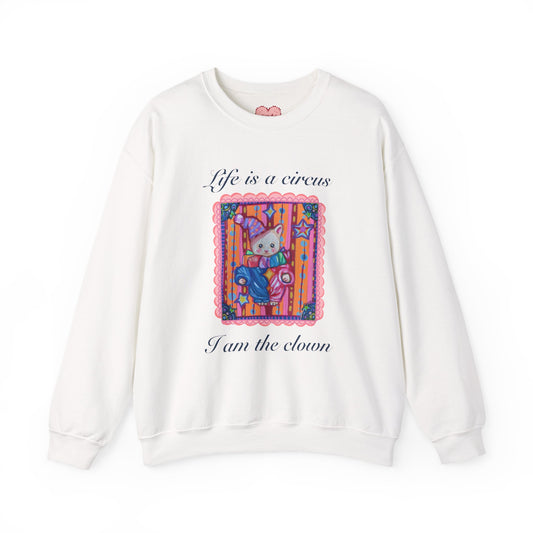 "Life is a Circus" Sweatshirt
