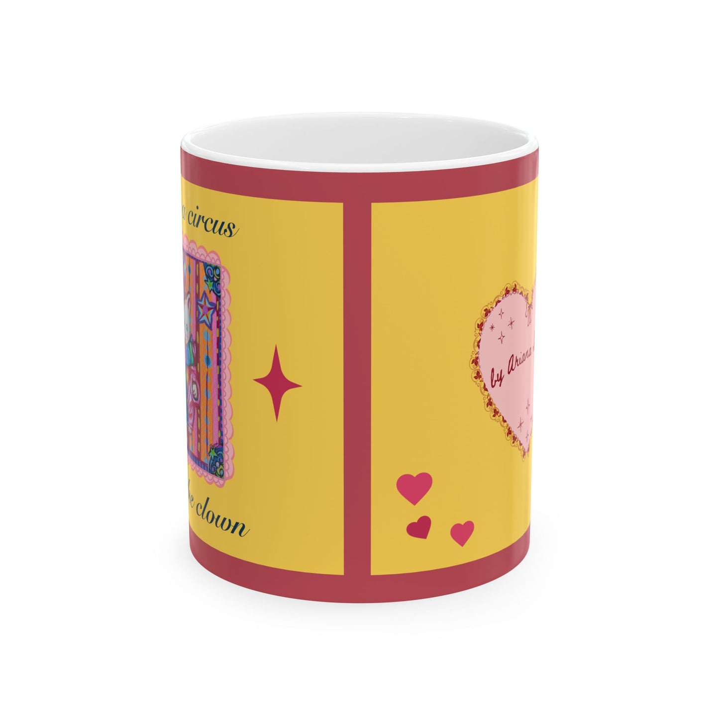 "Life is a Circus" Ceramic Mug